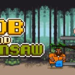 Bob and Chainsaw