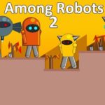 Among Robots 2