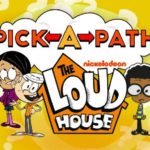 Pick-a-Path The Loud House