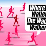 Where Is Walter The Wacky Walker