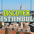Discover Istanbul